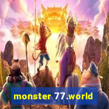 monster 77.world